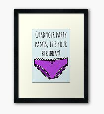 Party Pants Framed Print