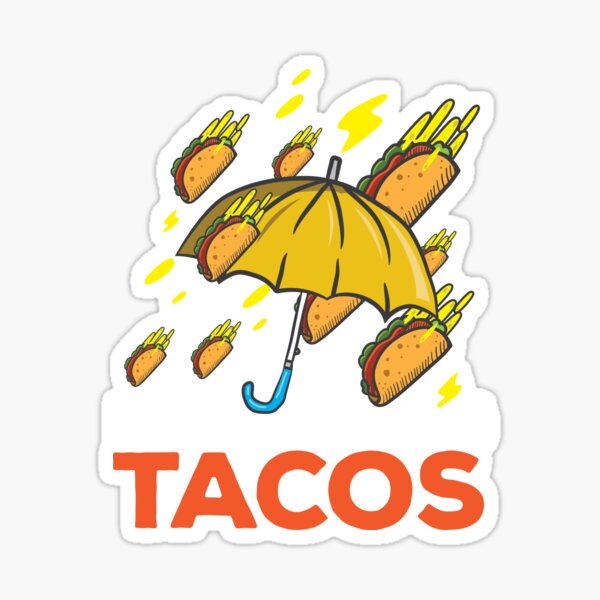 Its Raining Tacos Stickers Redbubble - gir tacos roblox