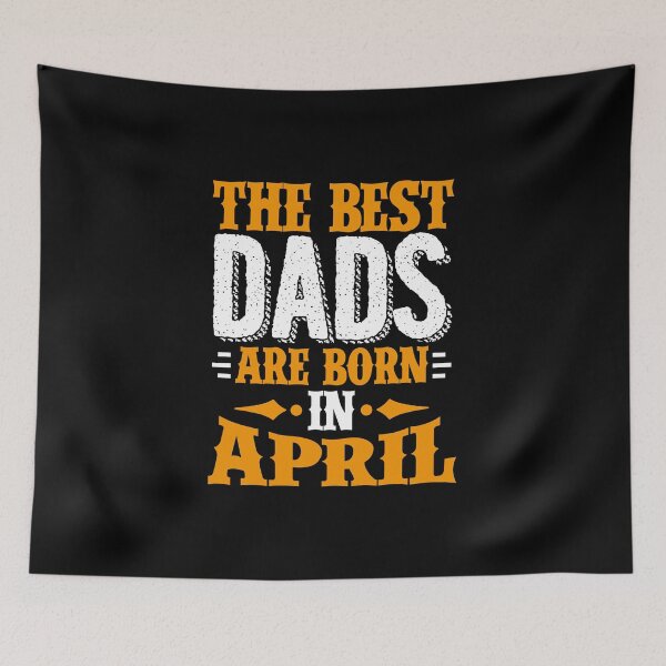 Item preview, Best Dads Are Born In April Birthday Gift Idea designed and sold by haselshirt.