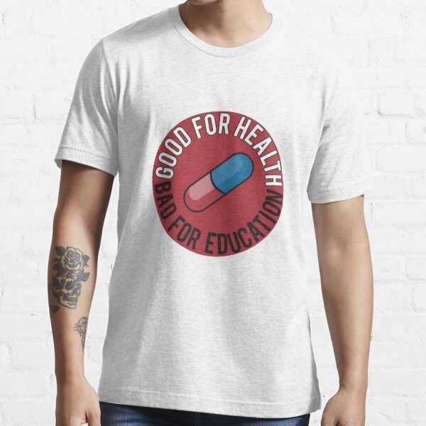 Akira "Good For Health Bad For Education" Pill Essential T-Shirt