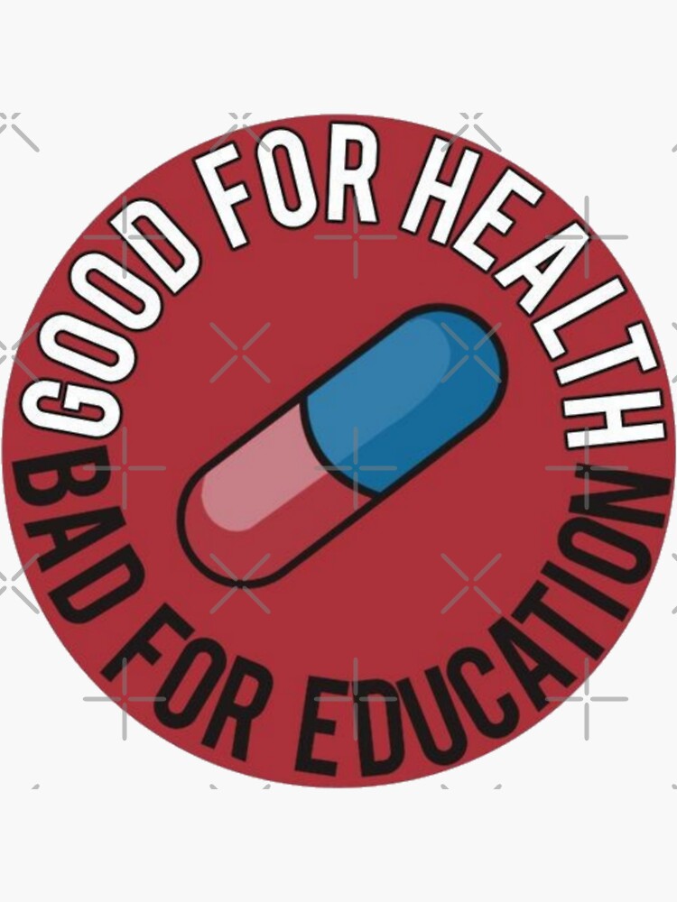 "Akira "Good For Health Bad For Education" Pill" Sticker