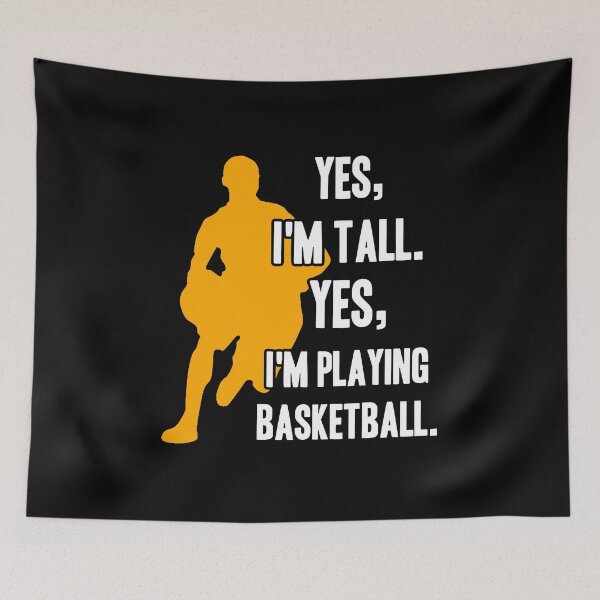 Item preview, Basketball Sports Yes I'm Tall Yes I'm Playing Basketball designed and sold by haselshirt.