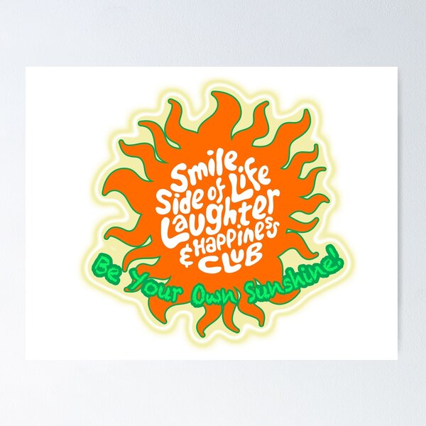 Be Your Own Sunshine! Poster