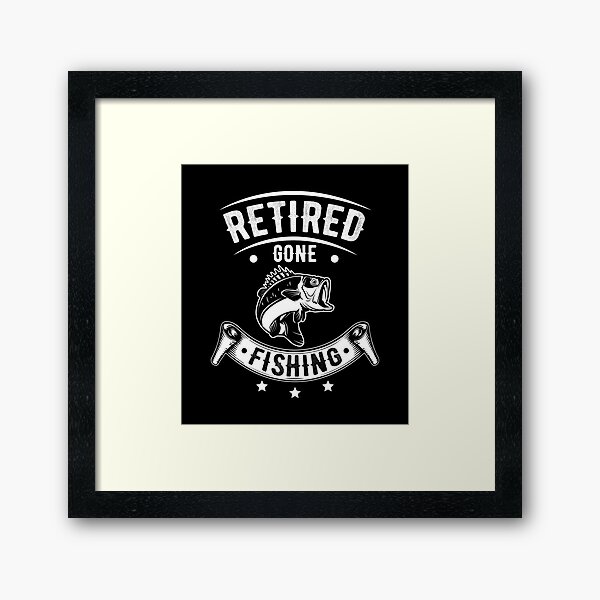 Retirement Retiree Retired Gone Fishing Gift Idea Photographic