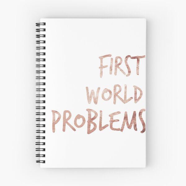 Item preview, First World Problems - Basic Sayings designed and sold by izzyL.