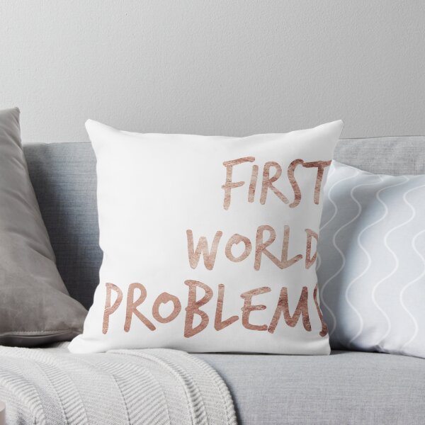 Item preview, First World Problems - Basic Sayings designed and sold by izzyL.