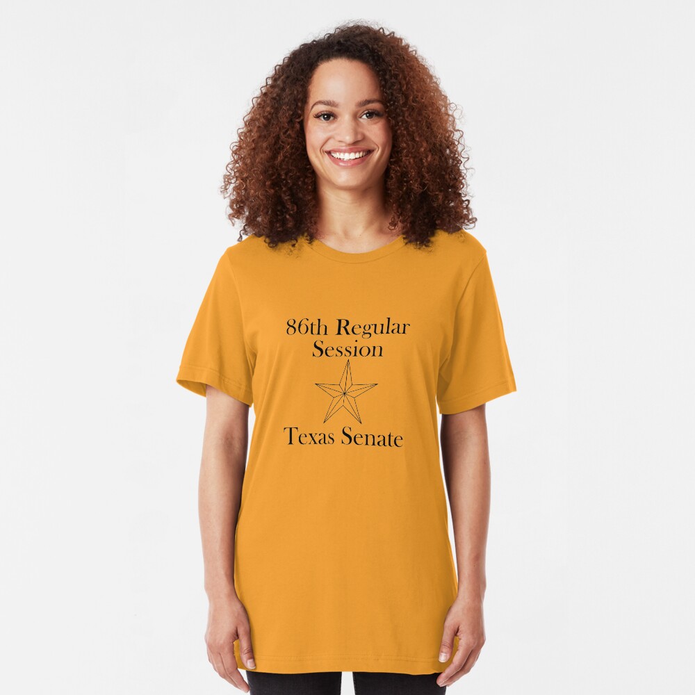 Texas Senate - 86th Regular Session - Texas Legislature Slim Fit T-Shirt