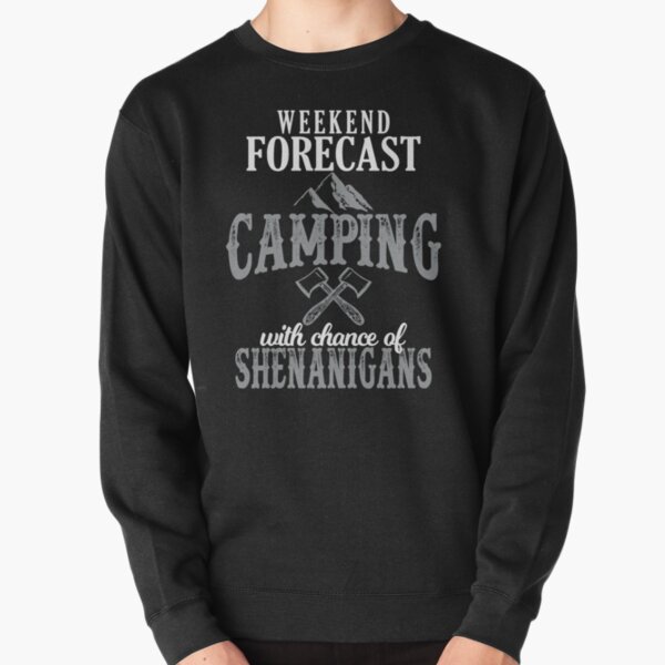Happy Camper Outdoorsy Camping Shirt Sweatshirt Hoodie