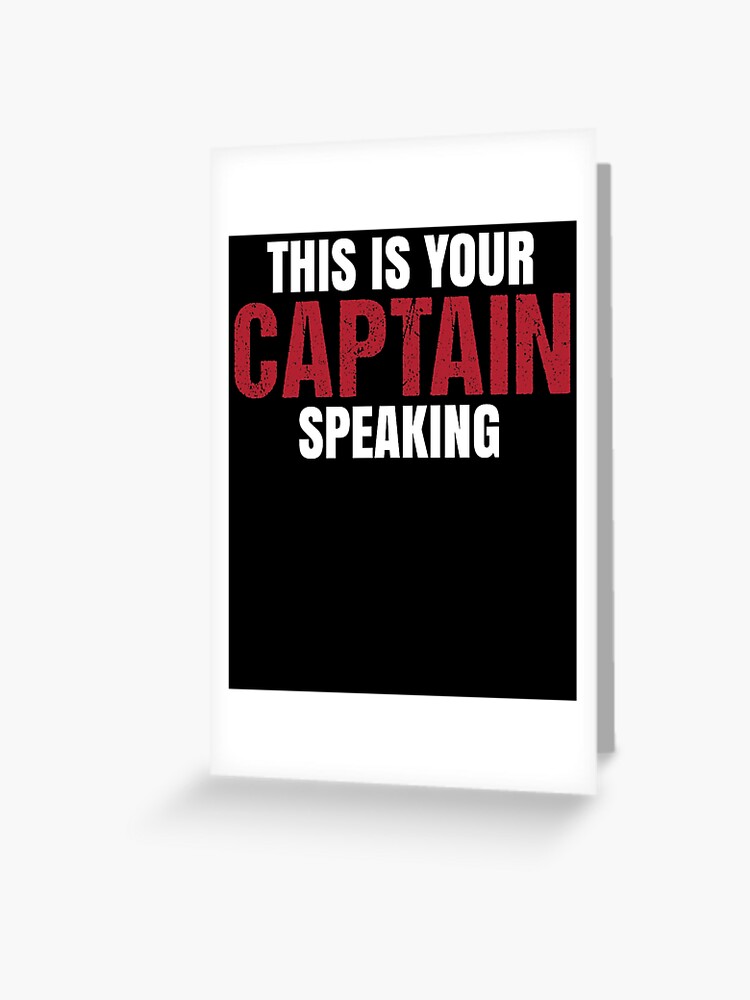 This is Your Captain Speaking Funny Pilot This is Your Captain Speaking Funny Pilot
