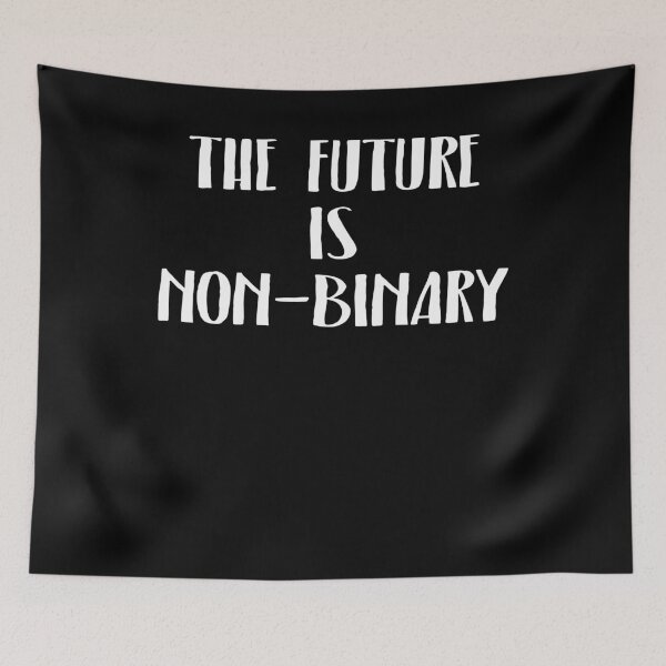Item preview, The Future Is Non-Binary designed and sold by BiagioDeFranco.