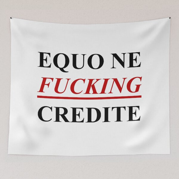 Item preview, Equo Ne Credite designed and sold by lamekid-lanekid.