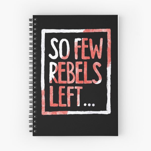 Item preview, So Few Rebels Left ... designed and sold by RAWWR.
