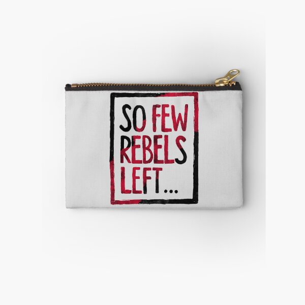 Item preview, So Few Rebels Left ... designed and sold by RAWWR.