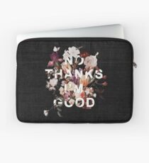 No Thanks I'm Good Laptop Sleeve