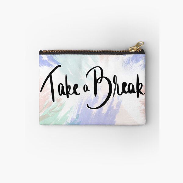 Item preview, Katie | Take a Break Quote designed and sold by StoneColdSketch.