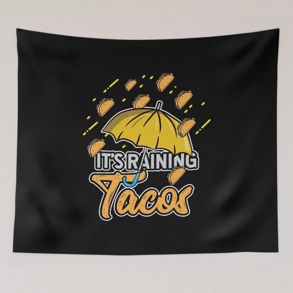 Aperçu de l'œuvre Love Tacos Its Raining Tacos Birthday Gift Idea créée et vendue par haselshirt.
