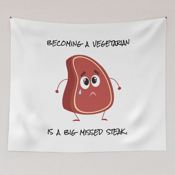 Item preview, Becoming A Vegetarian Is A Big Missed Steak  designed and sold by SilentEcho.