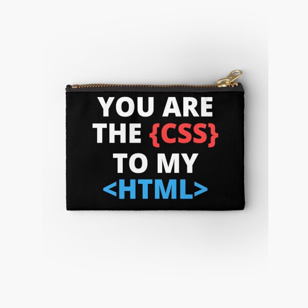 Item preview, You are the css to my html designed and sold by mrhighsky.