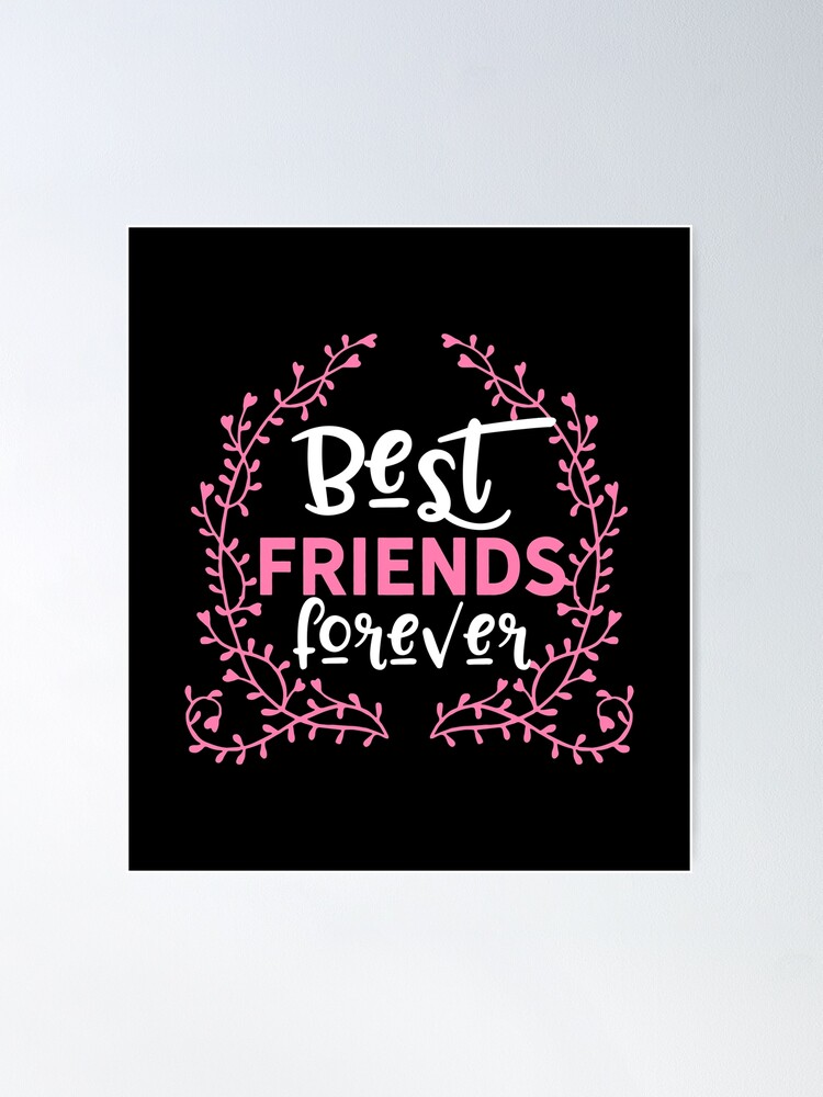 Best friends forever, Bff, amigas, best friend, bestie, friend