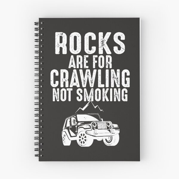 Item preview, Rocks are for Crawling Not Smoking Crawling Offroading ATV designed and sold by shoutoutshirtco.