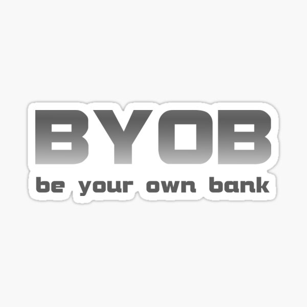 be your own bank - sei Deine eigene Bank Sticker