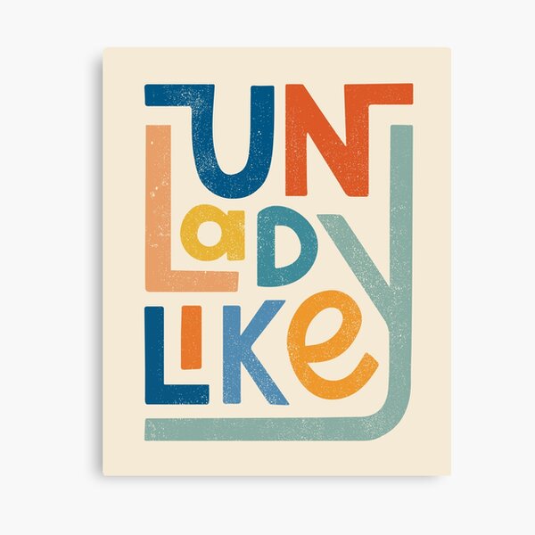 UNLADYLIKE Canvas Print