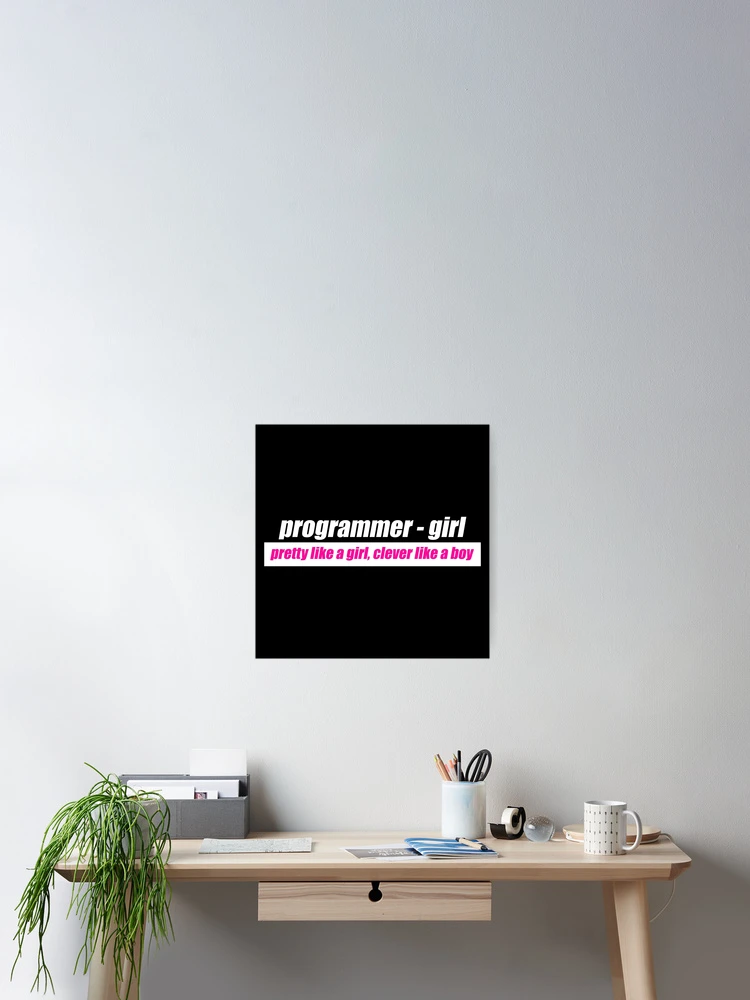 Thumbnail 2 of 3, Poster, Programmer - Girl designed and sold by KeepOnCoding.