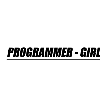 Artwork thumbnail, PROGRAMMER - GIRL by KeepOnCoding