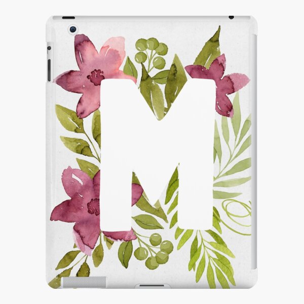 Letter M In Watercolor Flowers And Leaves Floral Monogram Ipad Case Skin By Helga Wigandt