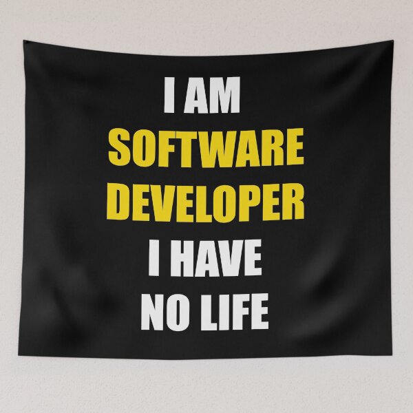 Item preview, I am software developer. I have no life designed and sold by KeepOnCoding.