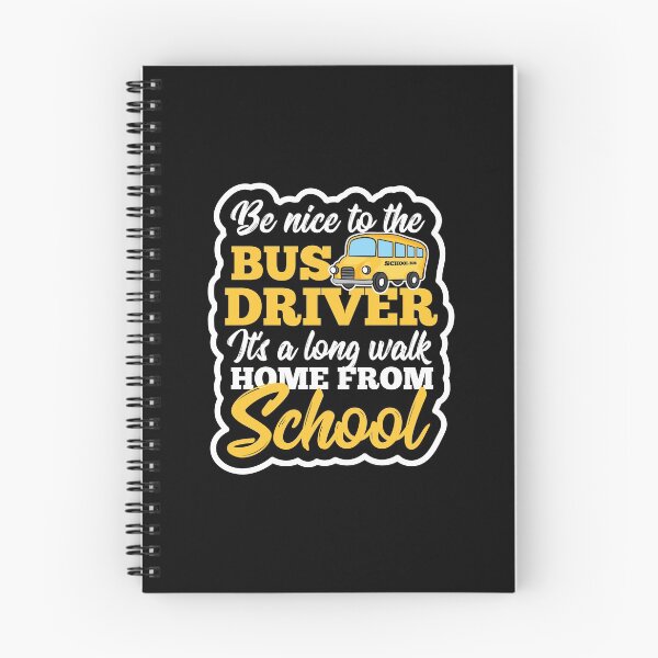 Item preview, Bus Driver Be nice to the Bus Driver Long Walk Home Gift Idea designed and sold by haselshirt.