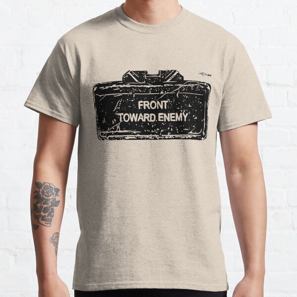 FRONT TOWARD ENEMY Classic T-Shirt