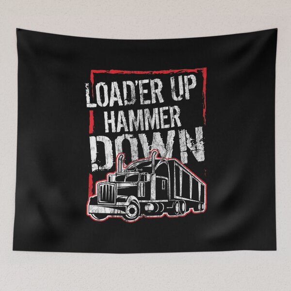 Item preview, Truck Driver Trucker Load'er Up Hammer Down Gift designed and sold by haselshirt.