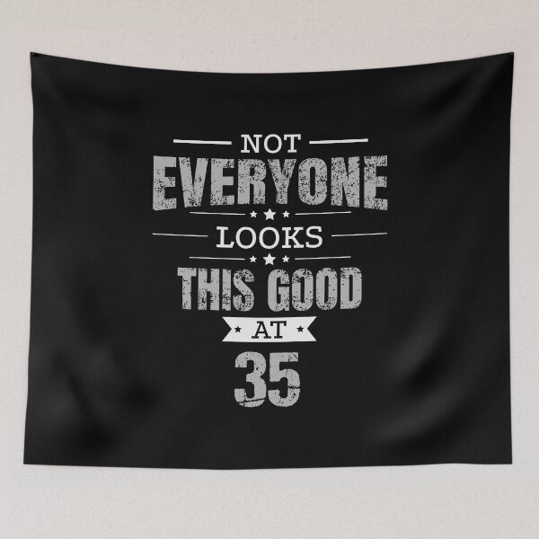 Item preview, 35th Birthday Gift Retro Thirty Five 35 Years Looks This Good Grey designed and sold by haselshirt.