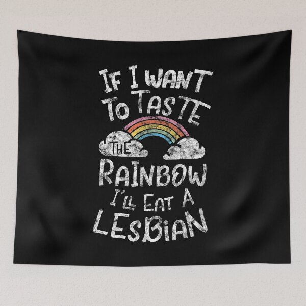 Item preview, LGBT Gay Pride Lesbian If I want to taste the rainbow   I'll eat a Lesbian grunge designed and sold by haselshirt.