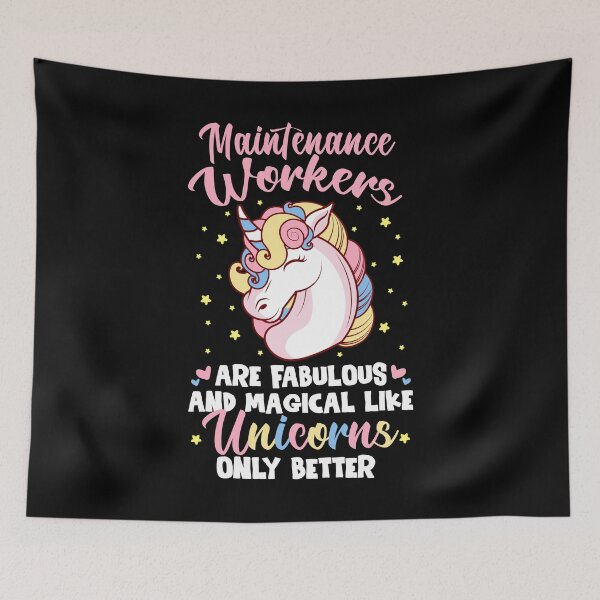 Item preview, Maintenance Workers Are Fabulous And Magical Like Unicorns Only Better designed and sold by Orange Pieces.