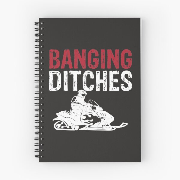 Item preview, Snowmobile Humor Snowmobilers Funny Memes Banging Ditches designed and sold by shoutoutshirtco.