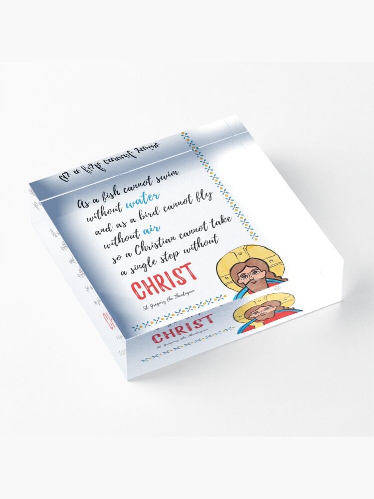 Alternate view of St. Gregory Theologian quote with Jesus Christ image Acrylic Block