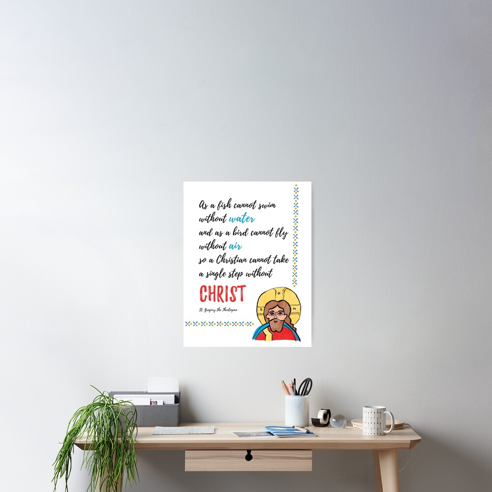 St. Gregory Theologian quote with Jesus Christ image Poster