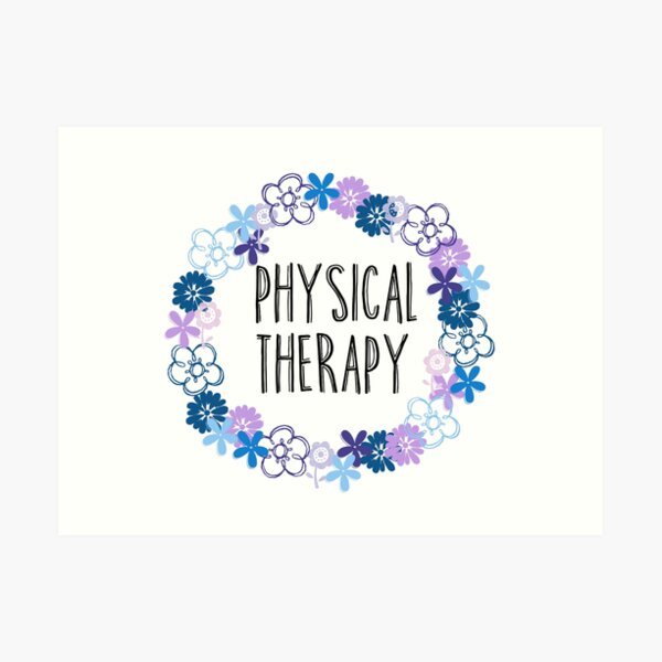 Physical Therapy Wall Art | Redbubble