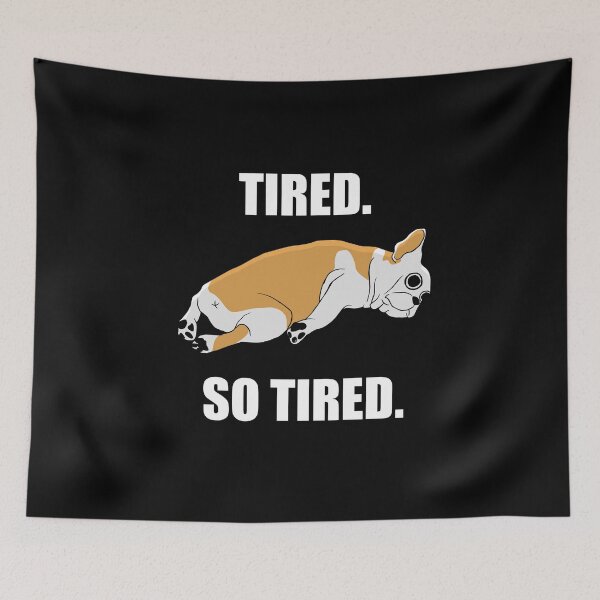 Item preview, Tired Pug Meme Need Some Rest  designed and sold by therealsadpanda.
