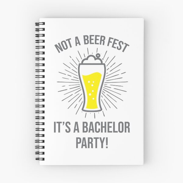 Item preview, Not a beer fest, It's a bachelor party! designed and sold by SVDesignatVasil.