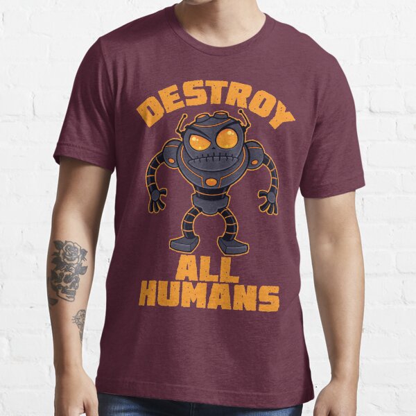 Destroy All Humans Angry Robot Essential T-Shirt