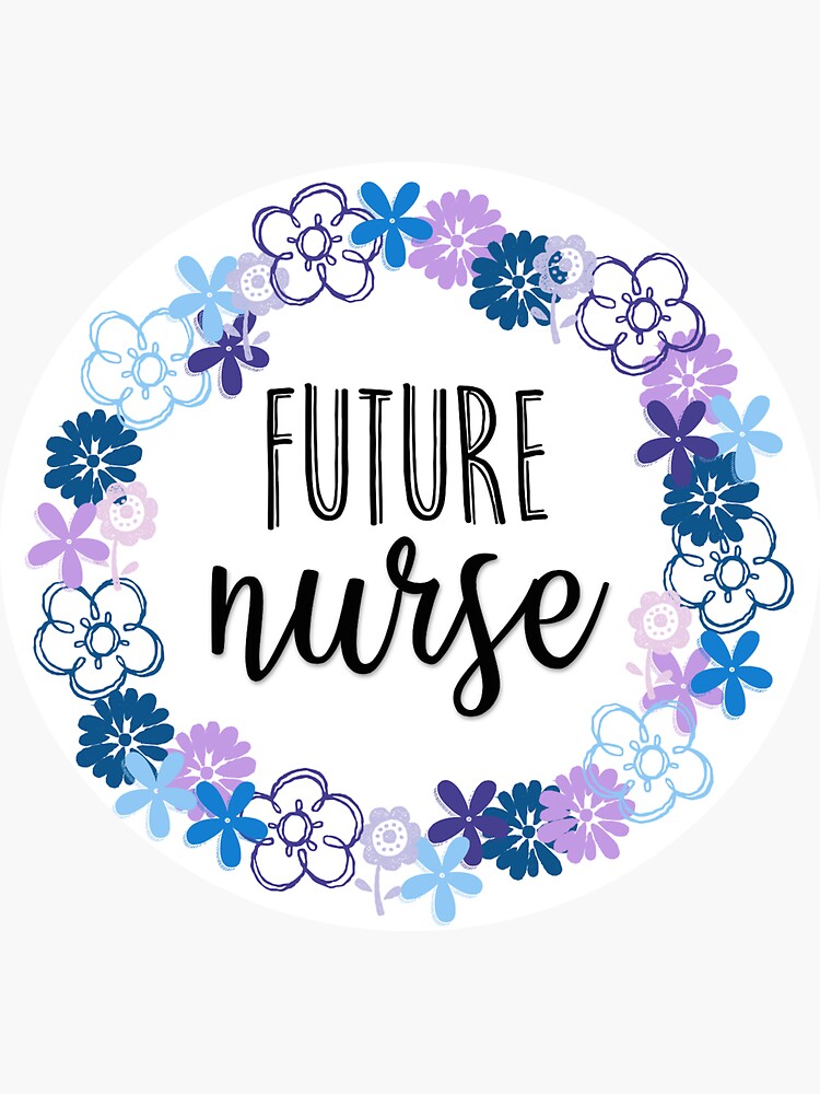 "Future nurse" Sticker by bbanks1373 Redbubble