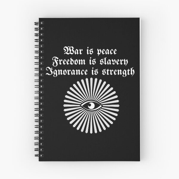 Item preview, War is peace, freedom is slavery, ignorance is strength designed and sold by Mrks135.