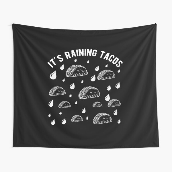 Raining Tacos Gifts Merchandise Redbubble - gir tacos roblox