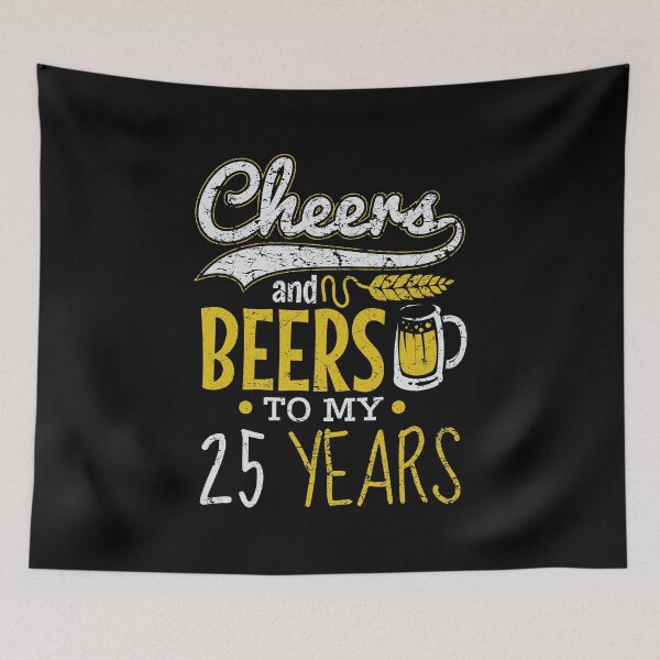 Item preview, Cheers and Beers 25th Birthday Gift Idea designed and sold by haselshirt.
