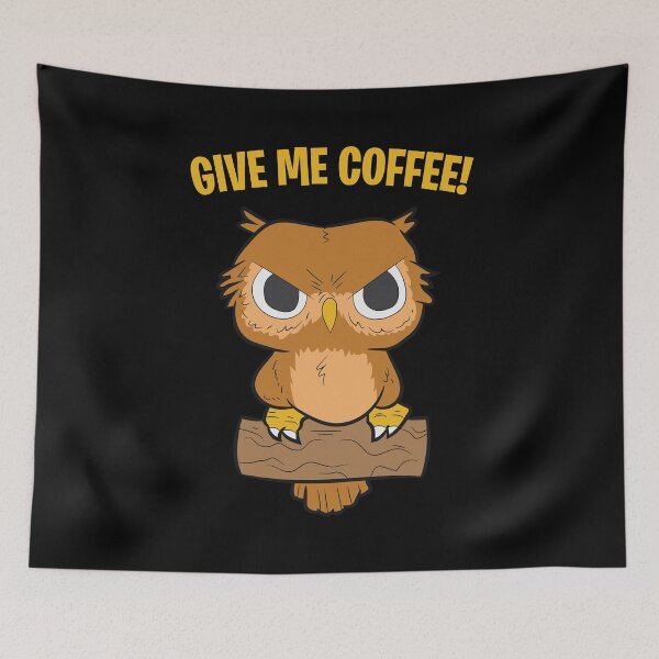 Item preview, Owl give me coffee, morning muffle designed and sold by Mohja-Design.