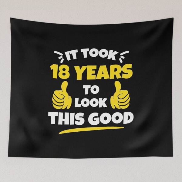 Item preview, Took 18 Years To Look This Good Birthday Gift Idea designed and sold by haselshirt.