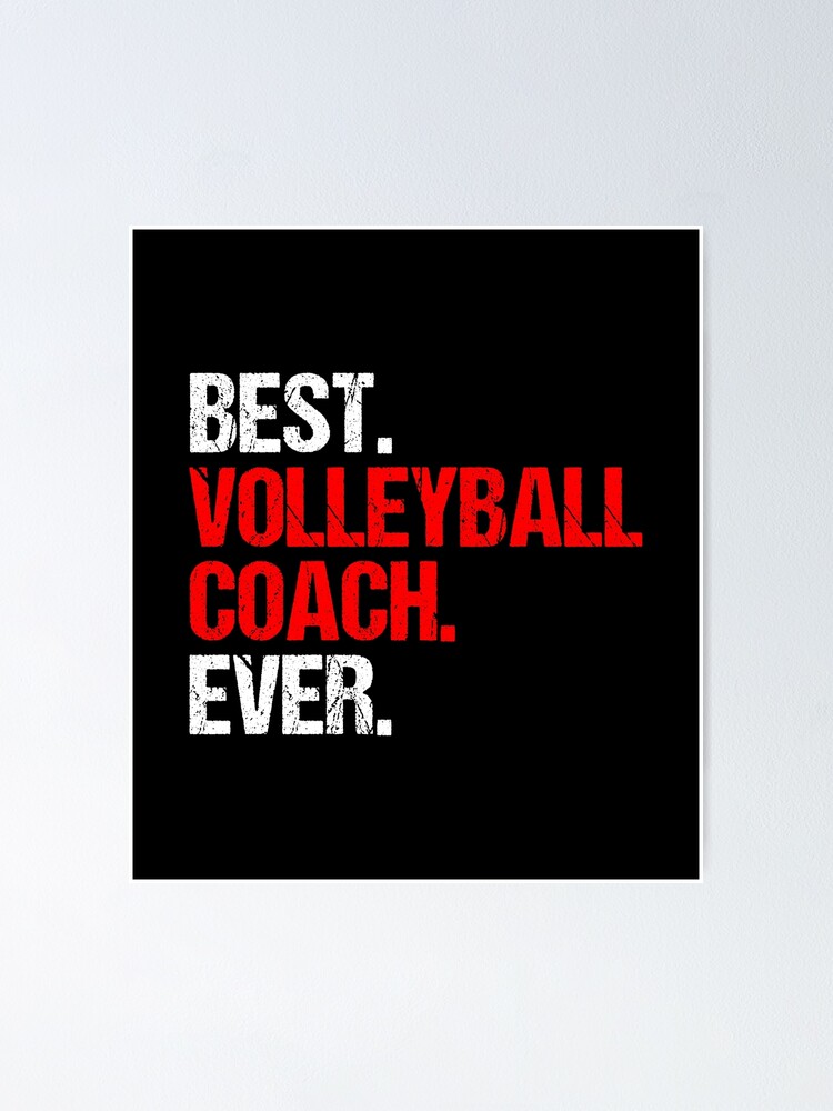 "Best Volleyball Coach Ever Sports Mentor Gift Idea" Poster by